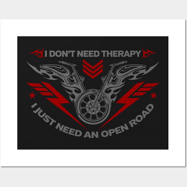 I Don't Need Therapy Biker Wall Art by RadStar